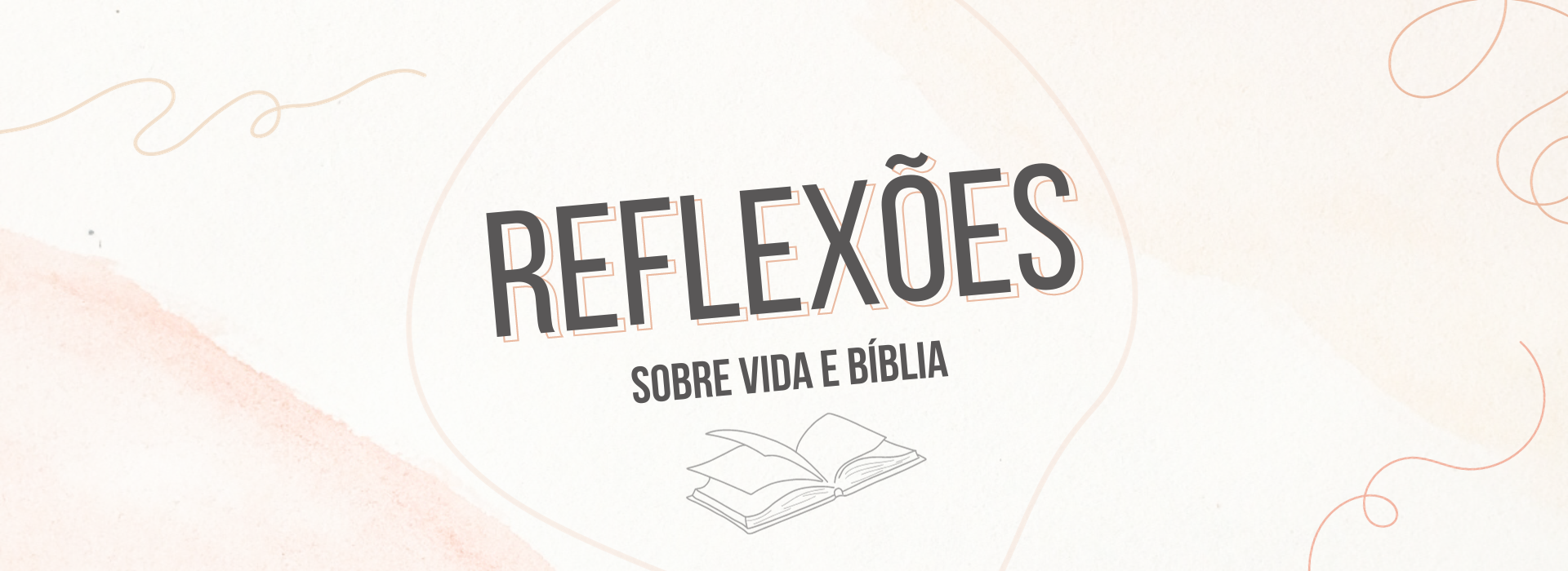 Banner série Reflexões Bíblicas